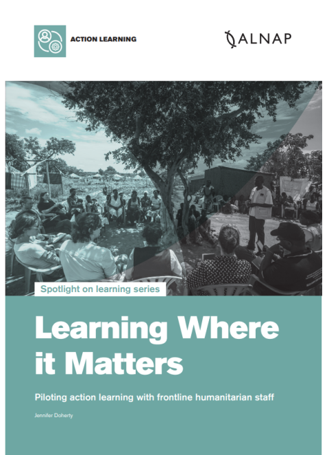 Learning Where it Matters: piloting action learning with frontline humanitarian staff